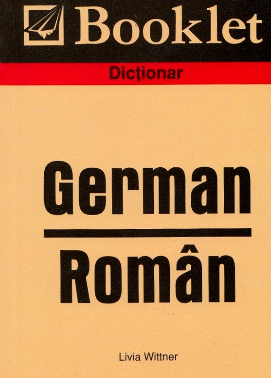 Dictionar german-roman - Livia Wittner