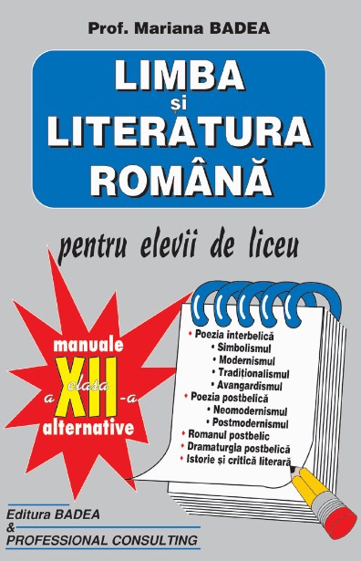 Manual limba si literatura romana clasa a XII a - Mariana Badea