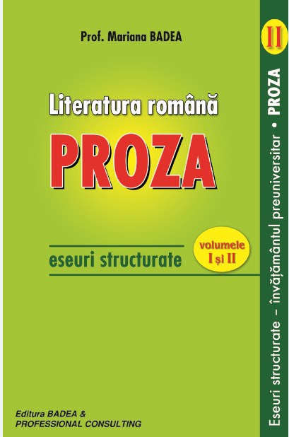 Manual literatura romana - Proza I+II - Mariana Badea