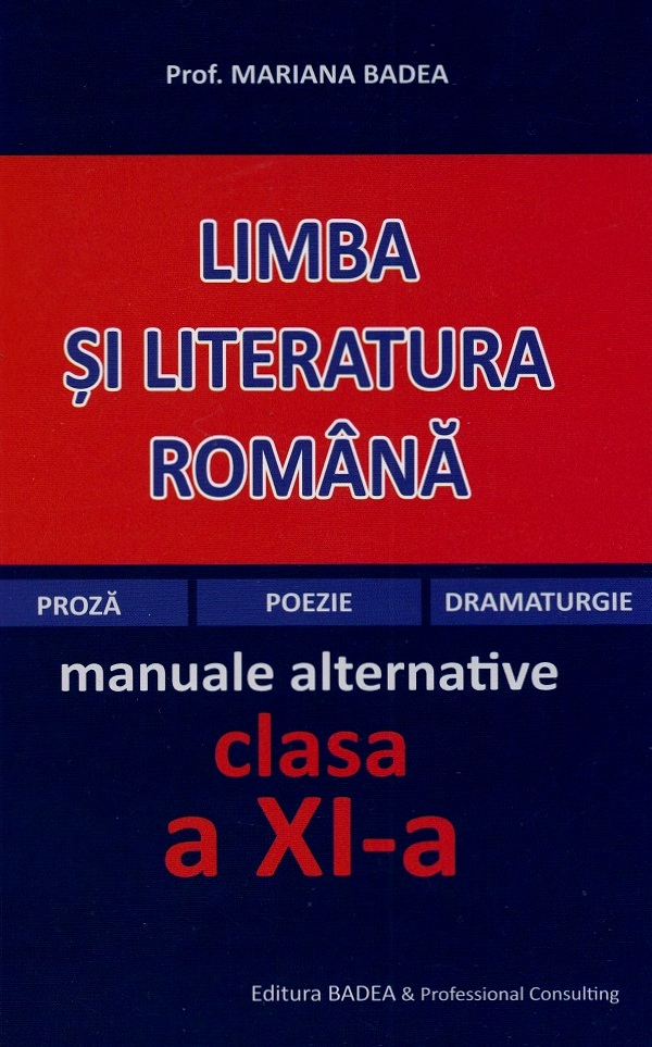 Manual limba si literatura romana clasa a 11-a - Mariana Badea