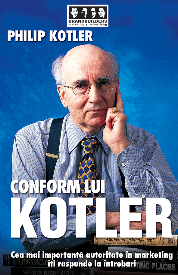 Conform lui Kotler - Philip Kotler