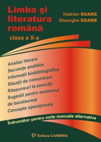 Limba Si Literatura Romana Cls A X-A - Hadrian Soare, Gheorghe Soare