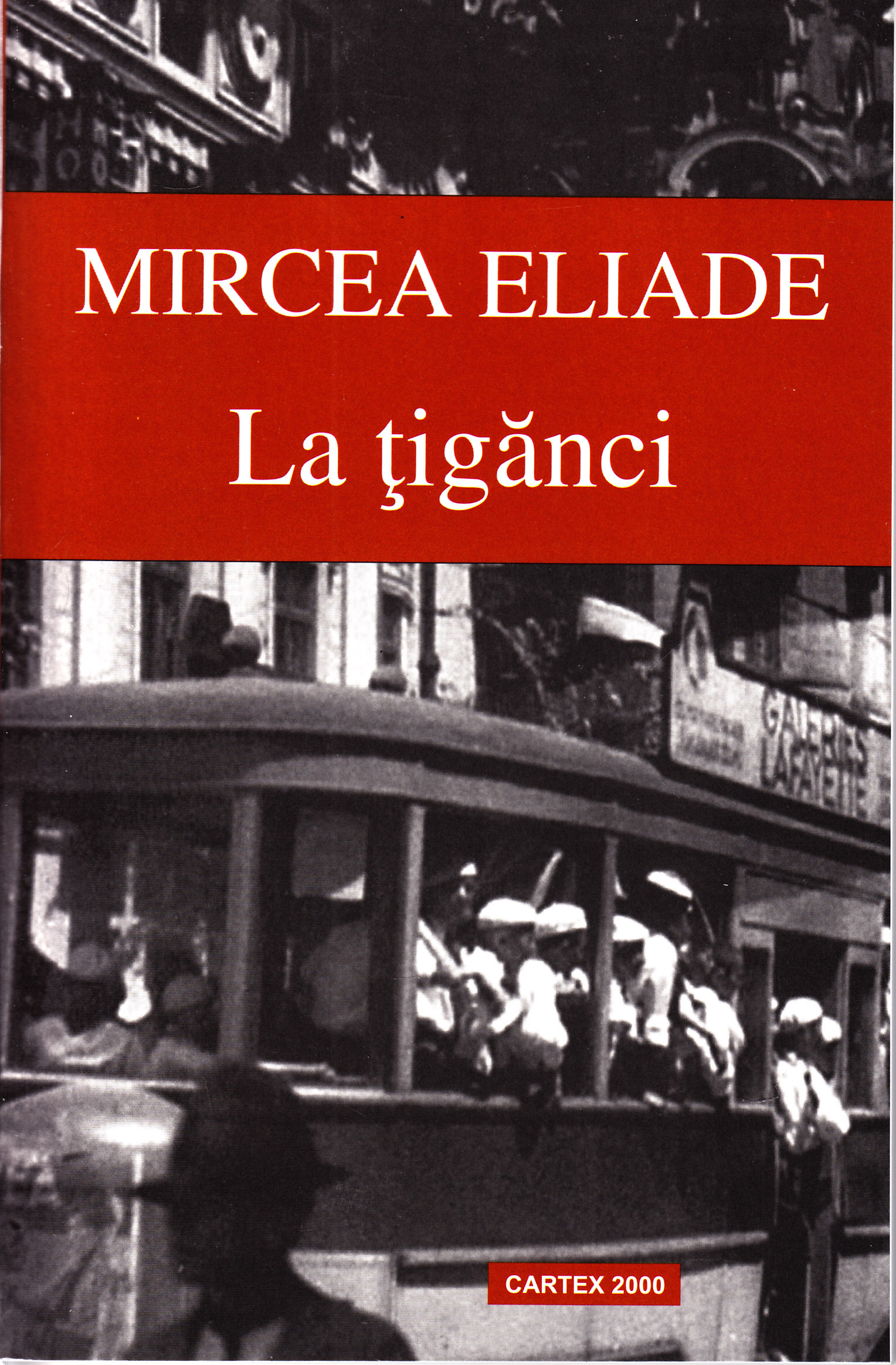 La tiganci - Mircea Eliade