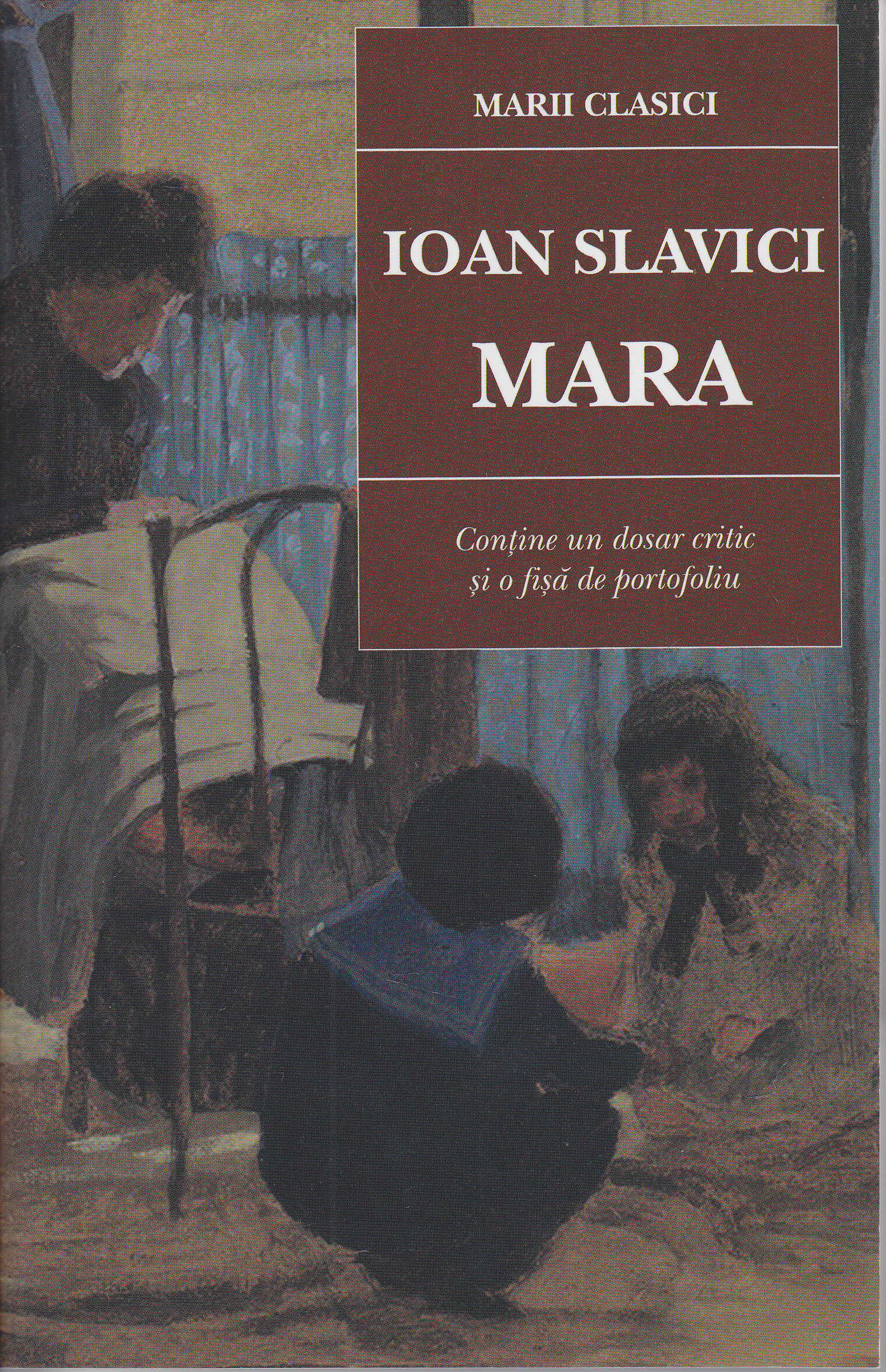Coperta cărții 'Mara - Ioan Slavici'