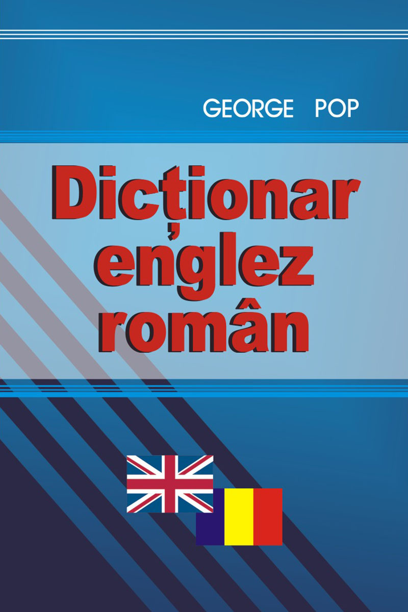 Dictionar englez-roman - George Pop
