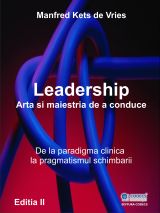 Leadership, arta si maestria de a conduce - Manfred Kets de Vries