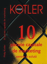 Coperta cărții '10 pacate capitale de marketing - Philip Kotler'