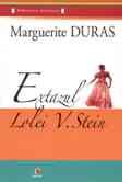 Extazul Lolei V. Stein - Marguerite Duras