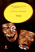 Coperta cărții 'Teatru - Ion Luca Caragiale - Carier Popular'