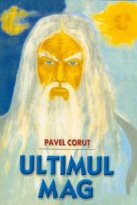 Ultimul mag - Pavel Corut