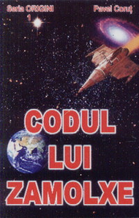 Codul Lui Zamolxe - Pavel Corut