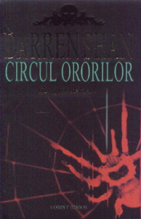 Circul ororilor - Darren Shan - Cartea I