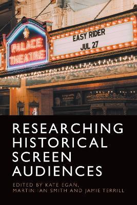 Researching Historical Screen Audiences - Kate Egan