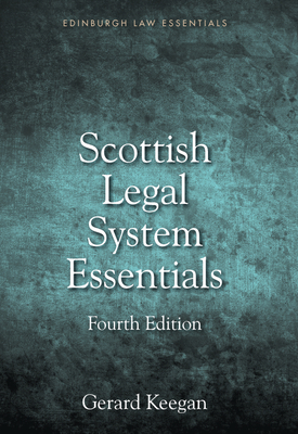 Scottish Legal System Essentials - Gerard Keegan
