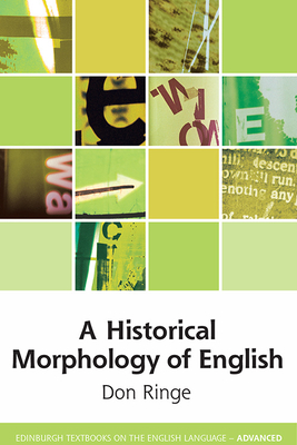 A Historical Morphology of English - Don Ringe