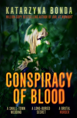 Conspiracy of Blood - Katarzyna Bonda