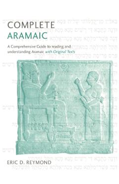 Complete Aramaic - Eric Reymond