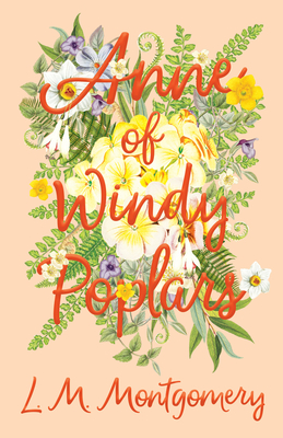 Anne of Windy Poplars - Lucy Maud Montgomery
