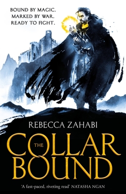 The Collarbound - Rebecca Zahabi