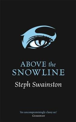 Above the Snowline - Steph Swainston