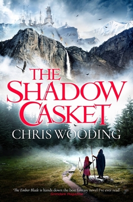 The Shadow Casket - Chris Wooding