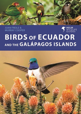 Birds of Ecuador and the Galápagos Islands - Juan Freile