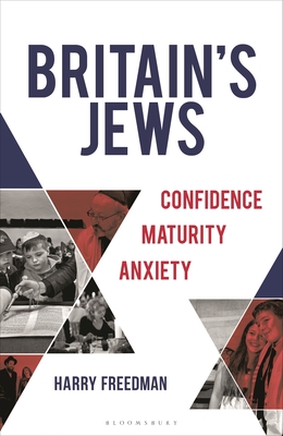 Britain's Jews: Confidence, Maturity, Anxiety - Harry Freedman