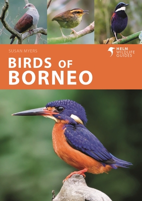 Birds of Borneo - Susan Myers