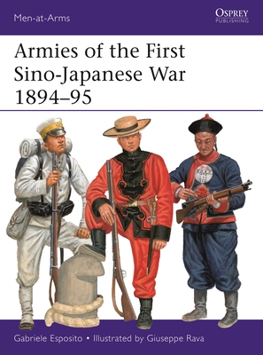 Armies of the First Sino-Japanese War 1894-95 - Gabriele Esposito