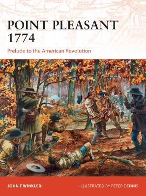 Coperta cărții 'Point Pleasant 1774: Prelude to the American Revolution - John F. Winkler'