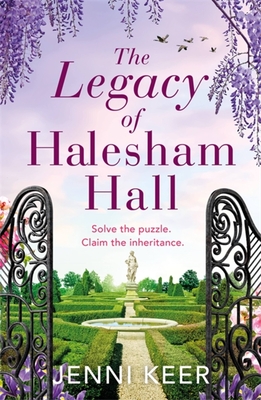 The Legacy of Halesham Hall: Shortlisted for Best Historical Romantic Novel at the Romantic Novel Awards 2023 - Jenni Keer