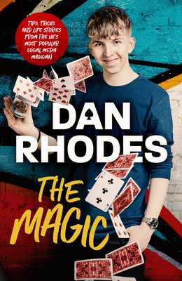 The Magic - Dan Rhodes