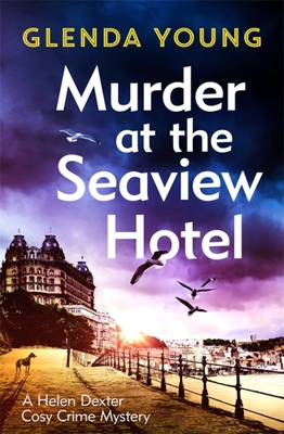 Murder at the Seaview Hotel - Glenda Young