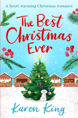 The Best Christmas Ever - Karen King