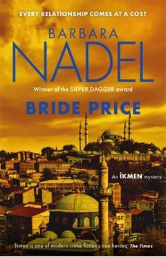 Poza produsului Bride Price: (Inspector Ikmen Mystery 24) - Barbara Nadel
