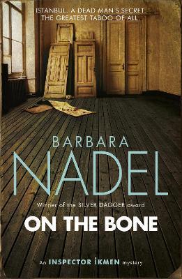 On the Bone - Barbara Nadel