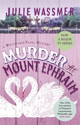 Murder at Mount Ephraim - Julie Wassmer