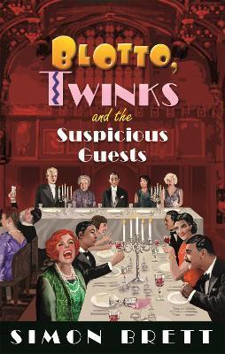 Blotto, Twinks and the Suspicious Guests - Simon Brett