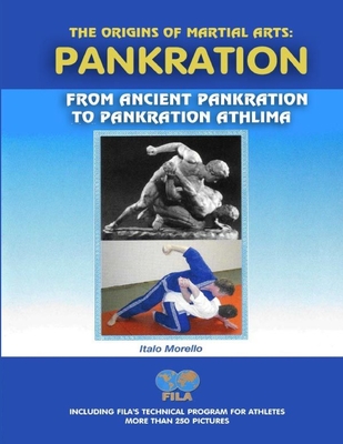 The Origins of Martial Arts: Pankration - Italo Morello