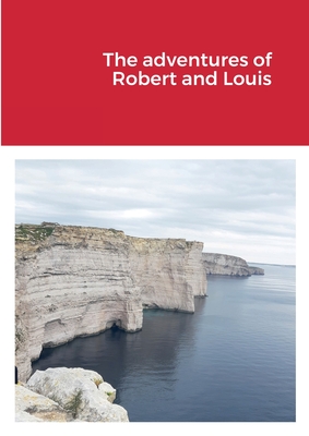 The adventures of Robert and Louis - Gaetano Failla