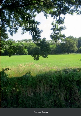 Groeten uit Leusden / Greetings from Leusden: Gedichten Poems - Hannie Rouweler