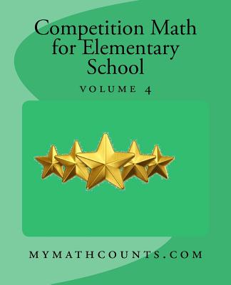 Competition Math for Elementary School Volume 4 - Yongcheng Chen