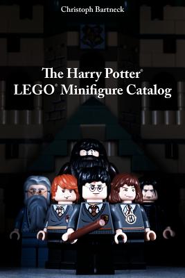 The Harry Potter LEGO Minifigure Catalog: 1st Edition - Christoph Bartneck Phd