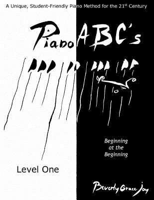 Piano ABC's - Level One: Beginning at the Beginning - Francois Thomas Marie De Bacular Arnaud