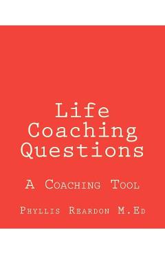 Coperta cărții 'Life Coaching Questions - Phyllis Reardon'