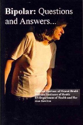 Coperta cărții 'Bipolar Disorder: Questions and Answers: Causes, Symptoms, Signs, Diagnosis and Treatments - National Institutes Of'