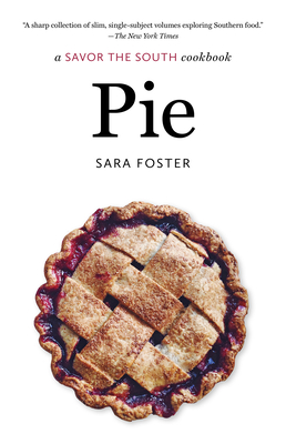 Pie: a Savor the South cookbook - Sara Foster