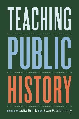 Teaching Public History - Julia Brock