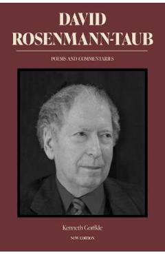 Coperta cărții 'David Rosenmann-Taub: Poems and Commentaries - David Rosenmann-taub'