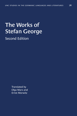 The Works of Stefan George - Olga Marx